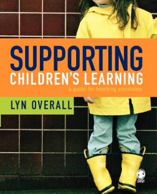 Könyv Supporting Children's Learning Lyn Overall
