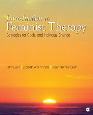 Kniha Introduction to Feminist Therapy Kathy Evans