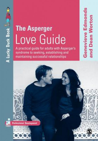 Könyv Asperger Love Guide Dean Worton