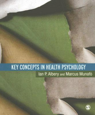 Книга Key Concepts in Health Psychology Ian Albery
