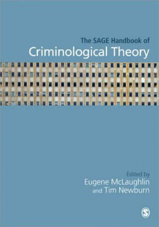 Kniha SAGE Handbook of Criminological Theory Eugene McLaughlin