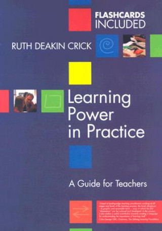 Carte Learning Power in Practice Ruth Deakin Crick
