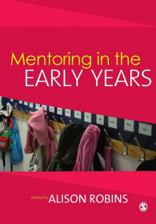 Kniha Mentoring in the Early Years Alison Robins