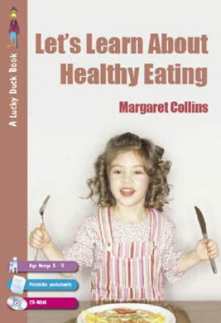 Kniha Let's Learn about Healthy Eating Margaret Collins