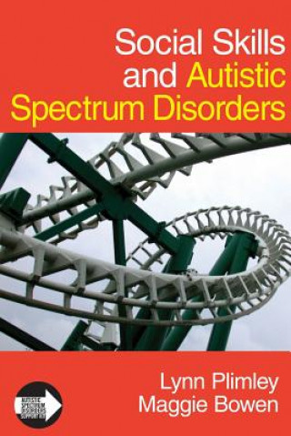 Kniha Social Skills and Autistic Spectrum Disorders Lynn Plimley