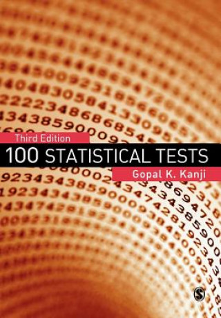 Kniha 100 Statistical Tests Gopal K Kanji