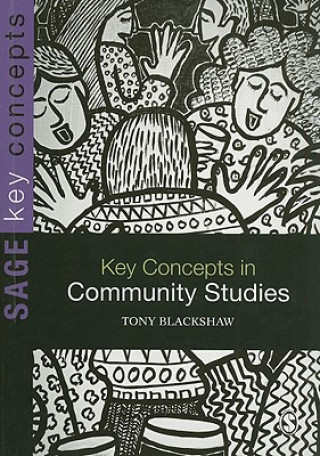Könyv Key Concepts in Community Studies Tony Blackshaw