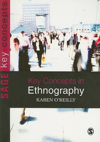 Carte Key Concepts in Ethnography Karen O´Reilly