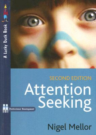 Книга Attention Seeking Nigel Mellor