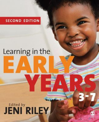 Книга Learning in the Early Years 3-7 Jeni Riley