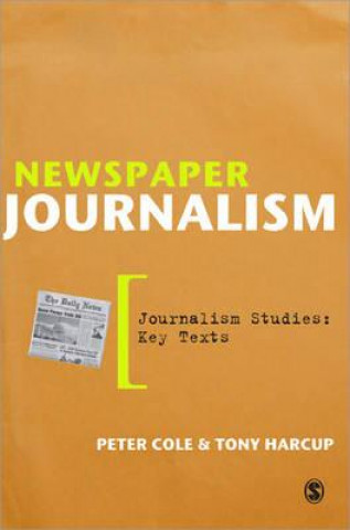 Könyv Newspaper Journalism Peter Cole