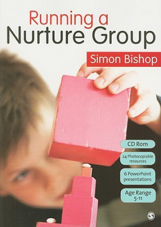 Kniha Running a Nurture Group Simon Bishop