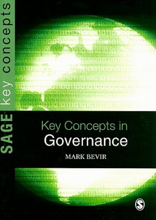 Könyv Key Concepts in Governance Mark Bevir