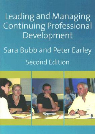 Könyv Leading & Managing Continuing Professional Development S Bubb