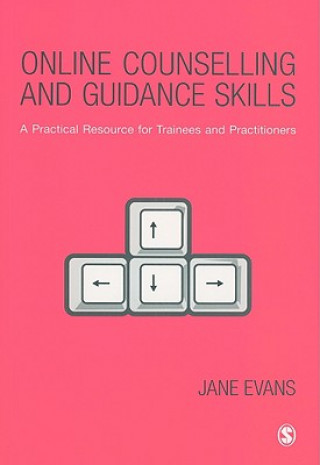Kniha Online Counselling and Guidance Skills Jane Evans