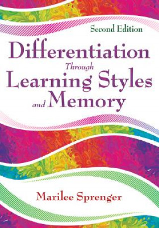 Könyv Differentiation Through Learning Styles and Memory Marilee Sprenger