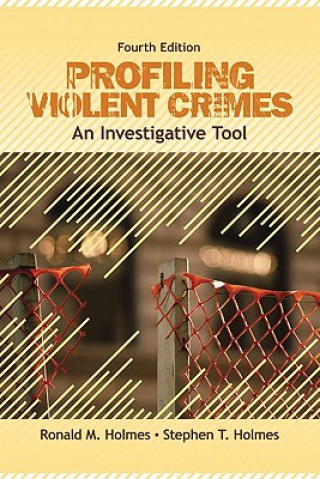 Kniha Profiling Violent Crimes Ronald Holmes