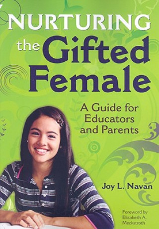 Kniha Nurturing the Gifted Female Joy Navan