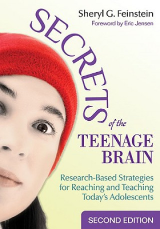 Kniha Secrets of the Teenage Brain Sheryl G Feinstein