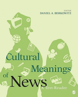 Kniha Cultural Meanings of News Daniel Berkowitz