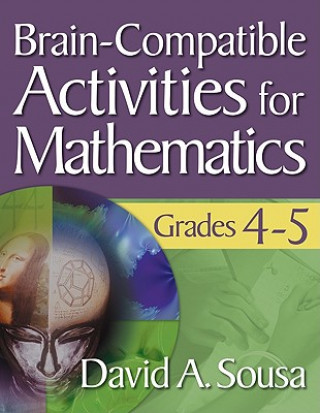 Книга Brain-Compatible Activities for Mathematics, Grades 4-5 David Sousa