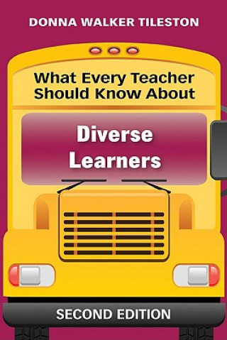 Książka What Every Teacher Should Know About Diverse Learners Donna Walker Tileson