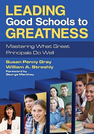 Knjiga Leading Good Schools to Greatness Susan Penny Gray