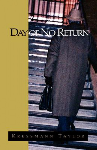 Knjiga Day of No Return Kressmann Taylor