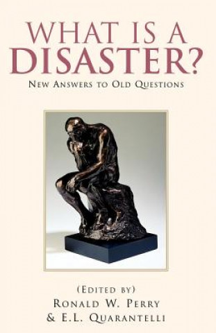 Könyv What Is a Disaster?new Answers to Old Questions Ronald