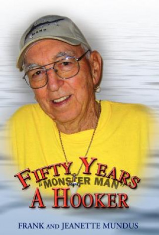 Knjiga Fifty Years a Hooker Jeanette Mundus