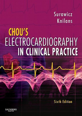 Książka Chou's Electrocardiography in Clinical Practice Borys Surawicz