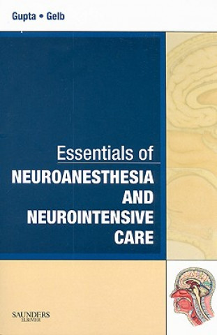 Książka Essentials of Neuroanesthesia and Neurointensive Care Arun Gupta