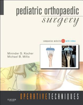 Kniha Operative Techniques: Pediatric Orthopaedic Surgery Mininder Kocher