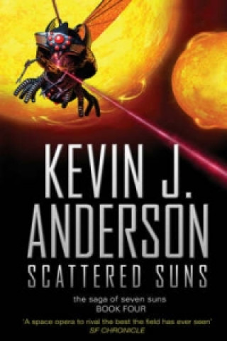 Kniha Scattered Suns Kevin J. Anderson