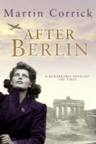 Knjiga After Berlin Martin Corrick