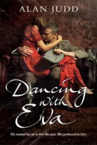 Könyv Dancing with Eva Alan Judd