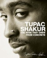 Carte The Rose that Grew from Concrete Tupac Shakur