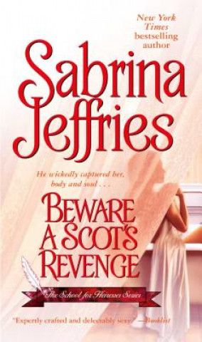 Kniha Beware a Scot's Revenge Sabrina Jeffries