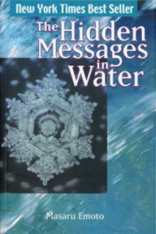 Knjiga Hidden Messages in Water Masaru Emoto