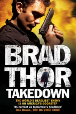 Könyv Takedown Brad Thor