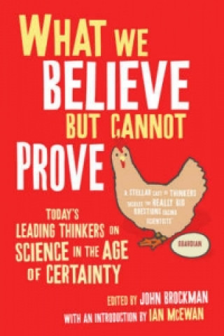 Book What We Believe But Cannot Prove John Brockman