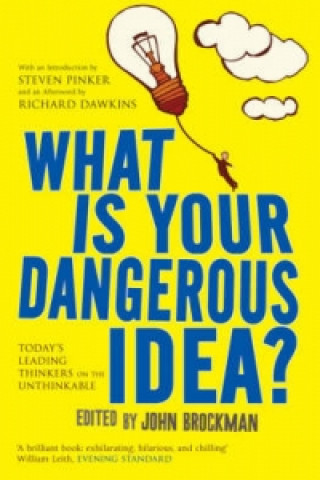 Könyv What Is Your Dangerous Idea? John Brockman
