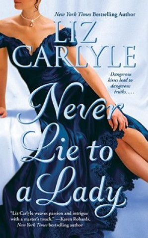 Carte Never Lie to a Lady Liz Carlyle