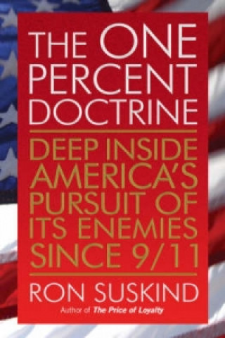 Kniha One Percent Doctrine Ron Suskind