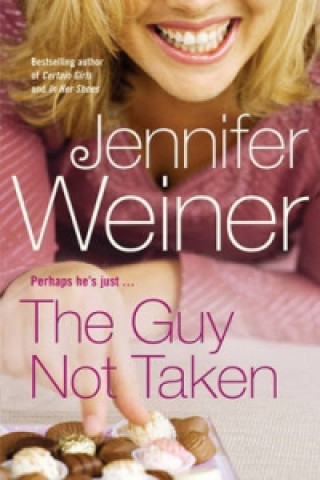 Книга Guy Not Taken Jennifer Weiner