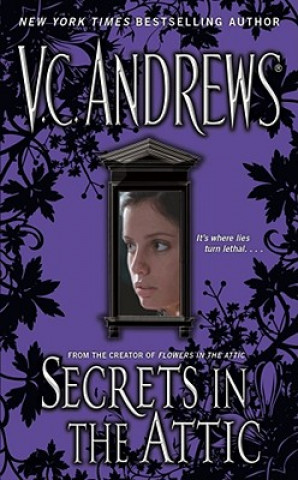 Carte Secrets in the Attic V Andrews