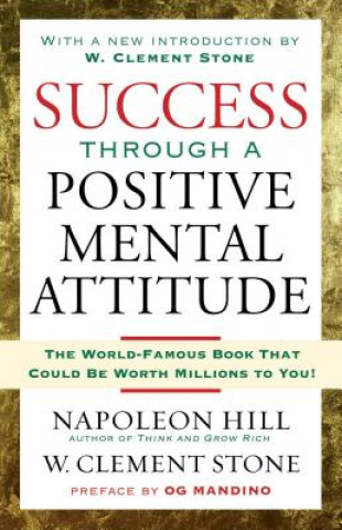 Knjiga Success Through a Positive Mental Attitude Napoleon Hill