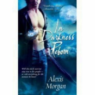 Book In Darkness Reborn Alexis Morgan