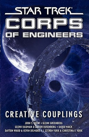 Kniha Star Trek: Corps of Engineers: Creative Couplings David Mack