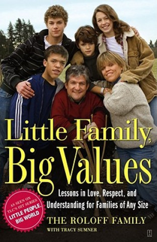 Book Little Family, Big Values Roloff Family